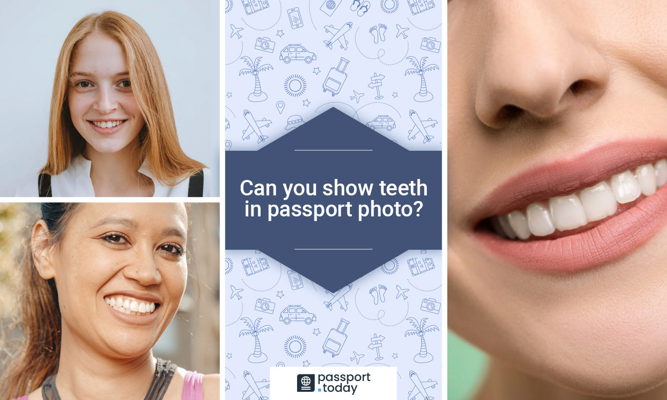 Can You Show Teeth In The Passport Photo?