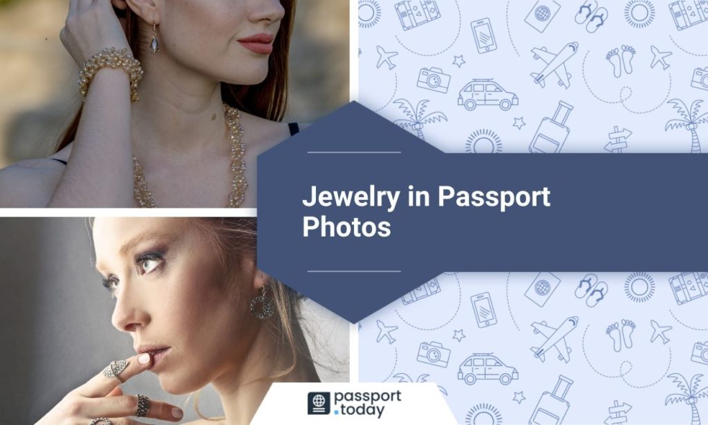 Jewelry in Passport Photos