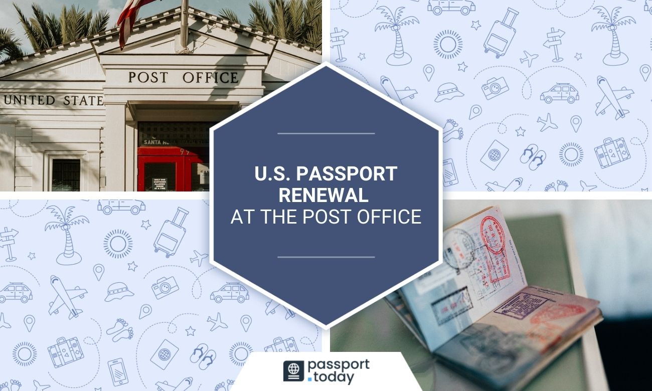 Renewing Your . Passport At The Post Office