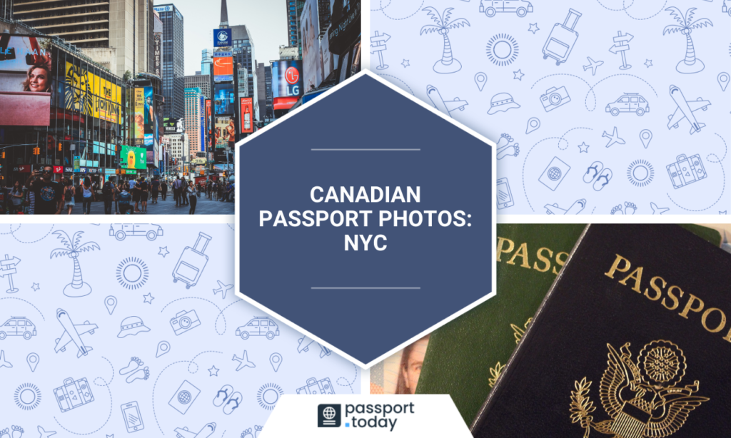 New York City’s Times Square and an image of two passports on top of each other. Where to take Canadian passport photos in NYC.