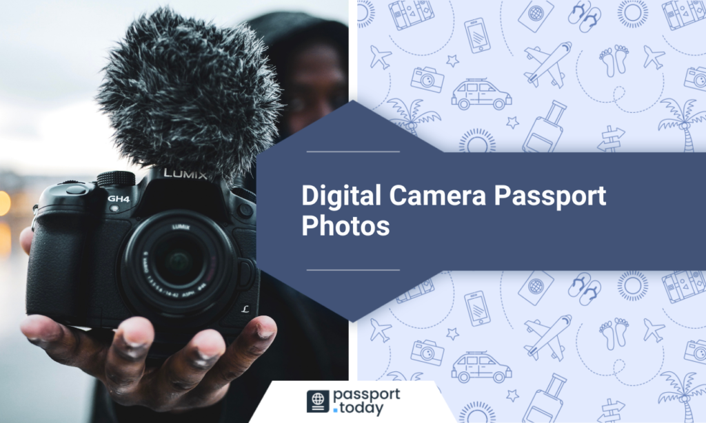A man holding a digital camera. On the right, the title of the blog post: “Digital Camera Passport Photos”.