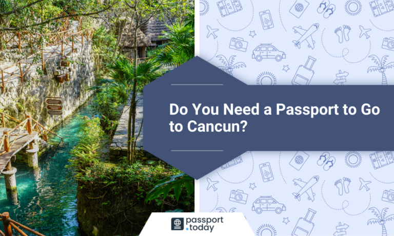 Do You Need a Passport to Go to Cancun?