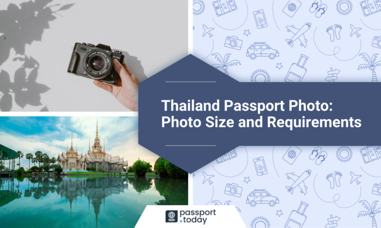 Thailand Passport Photo: Photo Size and Requirements