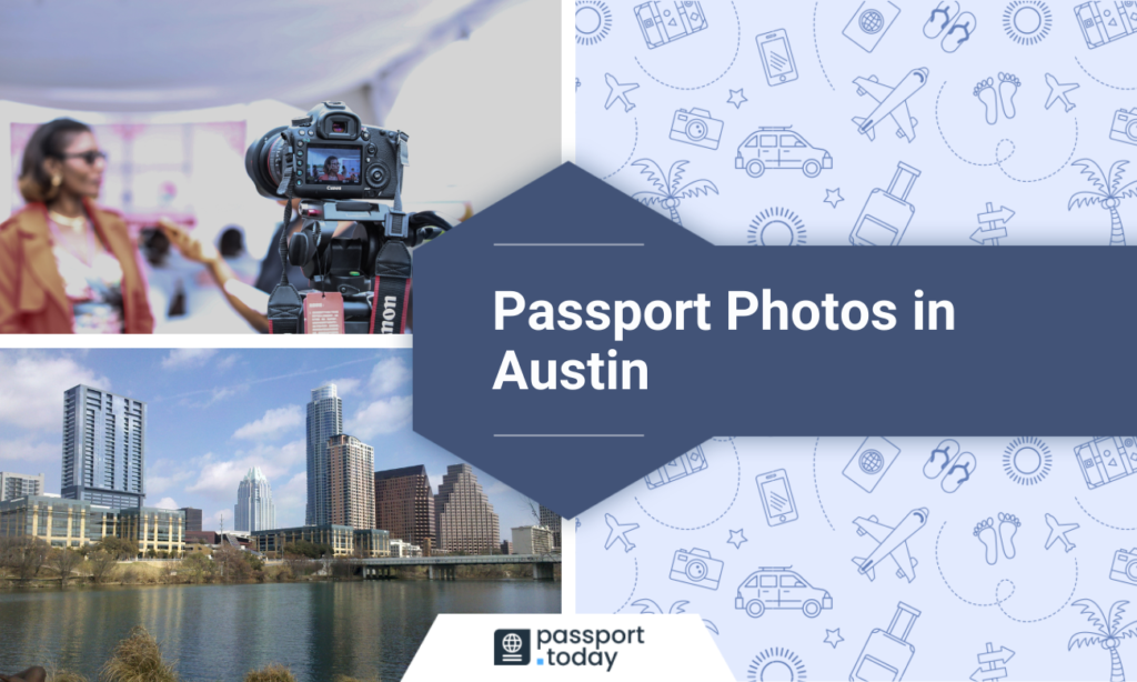 A panorama of Austin, Texas & a camera in front of a photo studio and a title “Passport Photos in Austin”